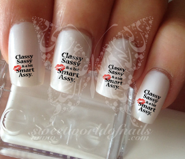 classy sassy and a bit smart assy Nail Art Nail water Decals Transfers Wraps